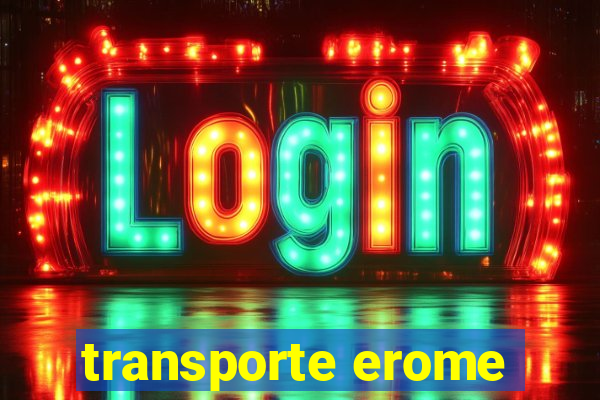 transporte erome